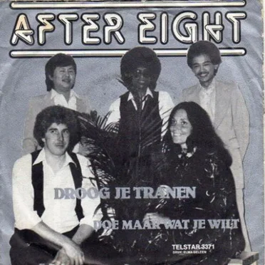 Droog je tranen by After Eight - album cover