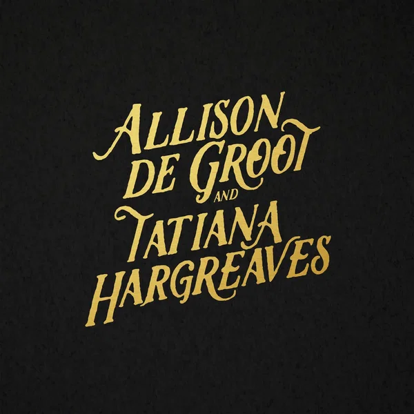 Allison de Groot and Tatiana Hargreaves