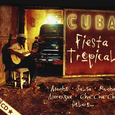 Cuba: Fiesta tropical by Various Artists - album cover