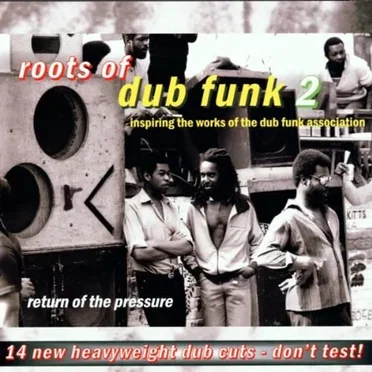 Roots of Dub Funk 2: Return to the Pressure by Various Artists - album cover