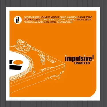 Impulsive! Unmixed by Various Artists - album cover