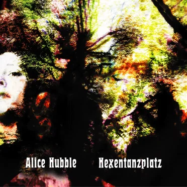Hexentanzplatz by Alice Hubble - album cover