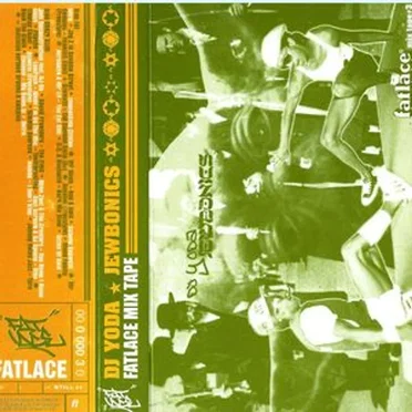 Jewbonics: Fatlace Mixtape #3 by DJ Yoda - album cover