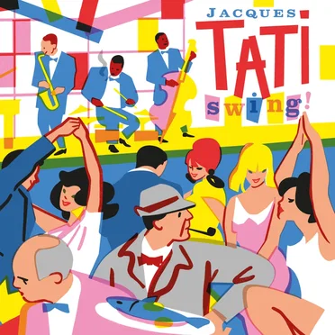 Jacques Tati: Swing by Various Artists - album cover