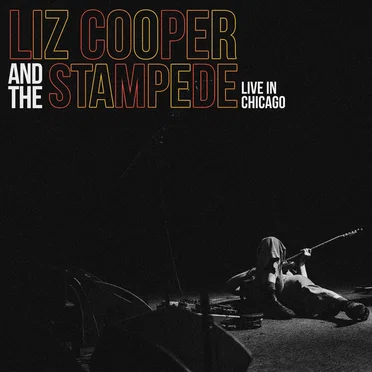 Live in Chicago by Liz Cooper & The Stampede - album cover
