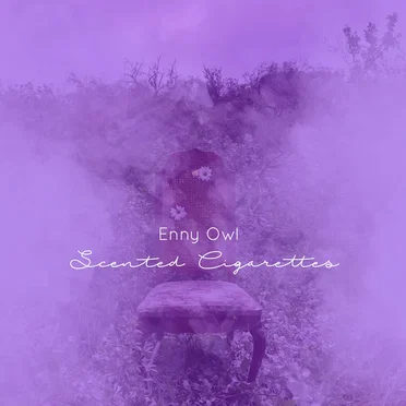 Scented Cigarettes by Enny Owl - album cover
