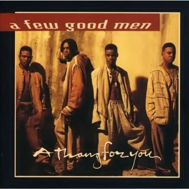 A Thang for You by A Few Good Men - album cover