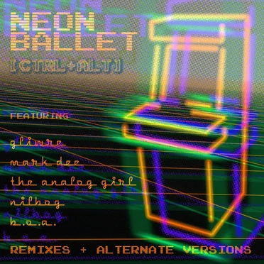 Neon Ballet [CTRL+ALT] by Roberto Montoya - album cover