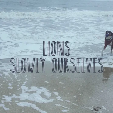 Slowly Ourselves