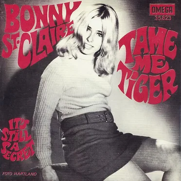 Tame Me Tiger / It's Still a Secret