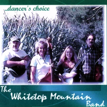 Dancer's Choice by The Whitetop Mountain Band - album cover