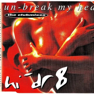Un-Break My Heart (The Clubmixes)