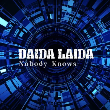 Nobody Knows by DAIDA LAIDA - album cover