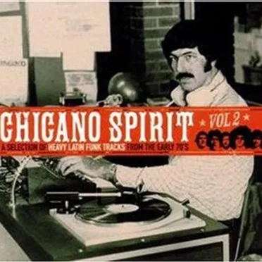 Chicano Spirit, Volume 2 by Various Artists - album cover