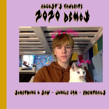 August's Favorite 2020 Demos