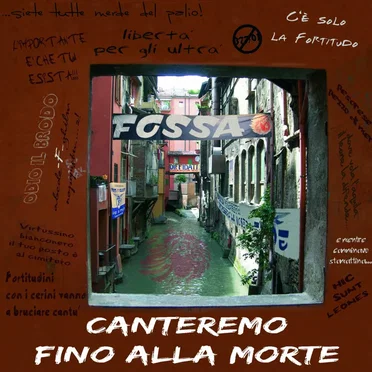 Canteremo fino alla morte