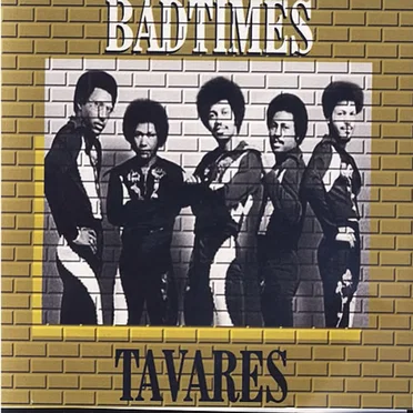 Bad Times - Tavares Live