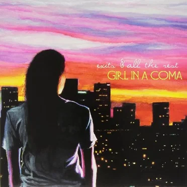 Exits & All the Rest by Girl in a Coma - album cover