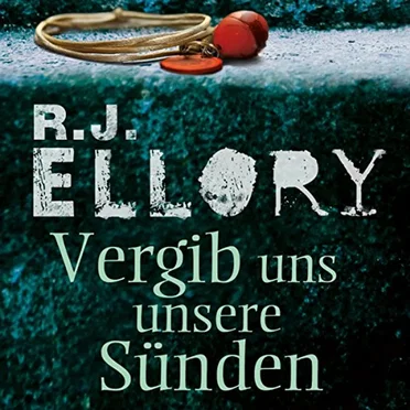 Vergib uns unsere Sünden by R. J. Ellory - album cover