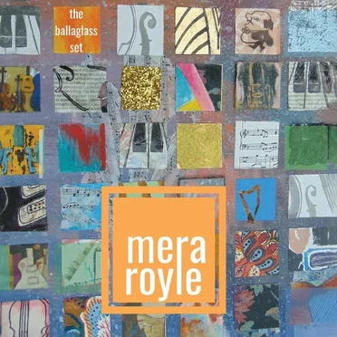 The Ballaglass Set by Mera Royle - album cover