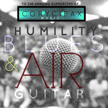 Humility Blues & Air Guitar