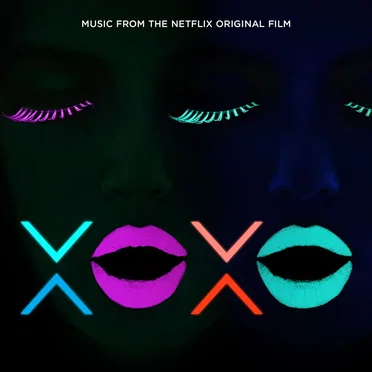 XOXO (Music from the Netflix Original Film) by Various Artists - album cover