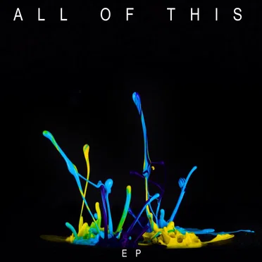 All of This EP