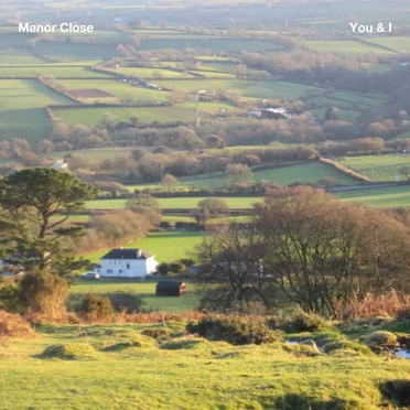 You & I by Manor Close - album cover