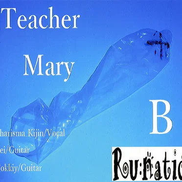 Teacher Mary B by Ru:natic - album cover
