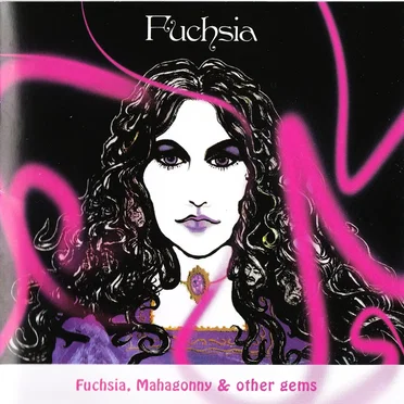 Fuchsia, Mahagonny & Other Gems