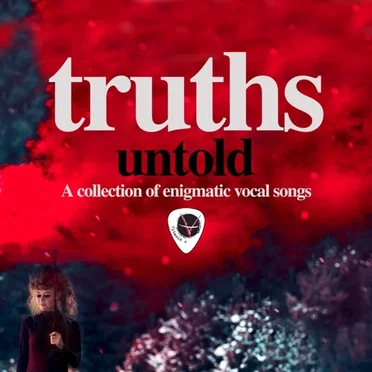 Truths Untold
