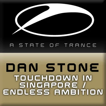 Touchdown in Singapore / Endless Ambition