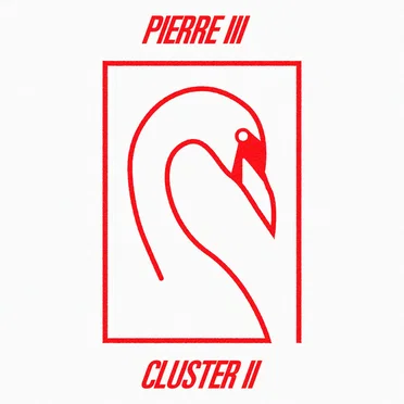 Cluster II by Pierre III - album cover