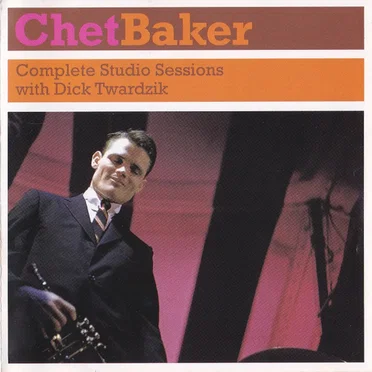 Complete Studio Sessions with Dick Twardzik