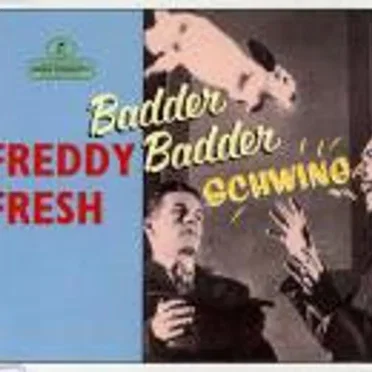 Badder Badder Schwing