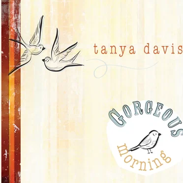Gorgeous Morning by Tanya Davis - album cover