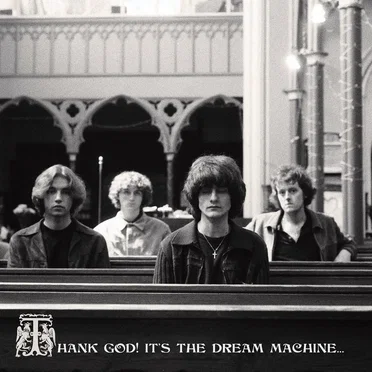 Thank God! It’s The Dream Machine…