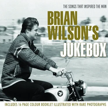Brian Wilson’s Jukebox: The Music That Inspired the Man by Various Artists - album cover
