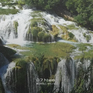 Waterfalls カセット