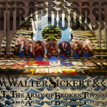 TRAPDOORS by Walter Sickert & The Army of Broken Toys - album cover