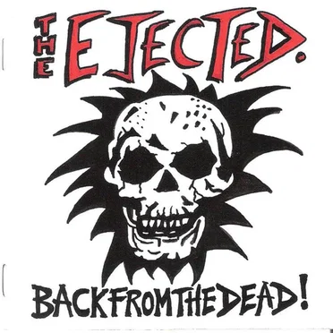 Back from the Dead by The Ejected - album cover