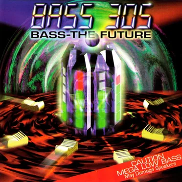 Bass - The Future by Bass 305 - album cover