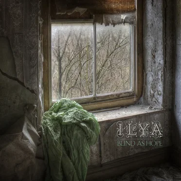 Blind as Hope by Ilya - album cover