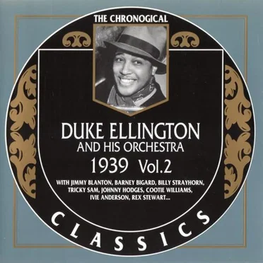 The Chronological Classics: Duke Ellington and His Orchestra 1939, Volume 2