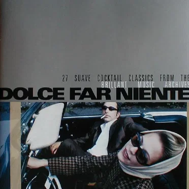 Dolce Far Niente by Various Artists - album cover