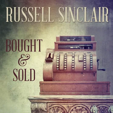 Bought & Sold by Russell Sinclair - album cover