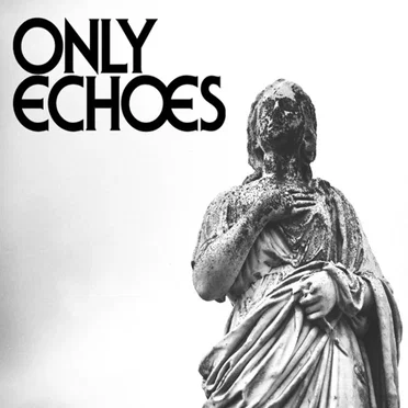 Drawn From Dawn by Only Echoes - album cover