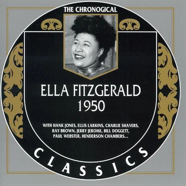 The Chronological Classics: Ella Fitzgerald 1950