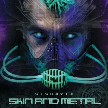 Skin and Metal by Gigabyte - album cover