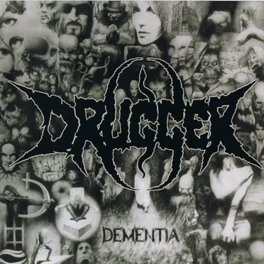 Dementia by Drugger - album cover